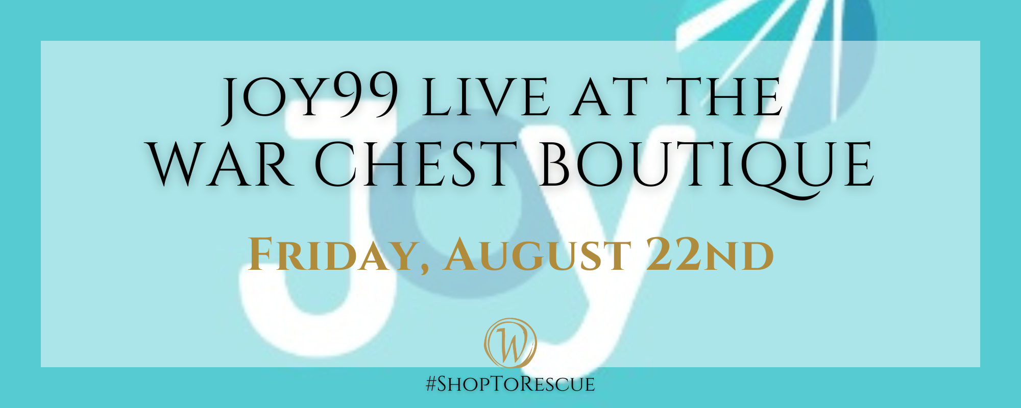 BANNER - JOY99 - live at WCB - August 2025